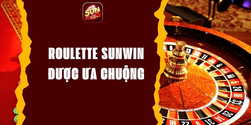 Roulette SUNWIN - Bí Quyết Tối Đa Hóa Cơ Hội Trúng Thưởng